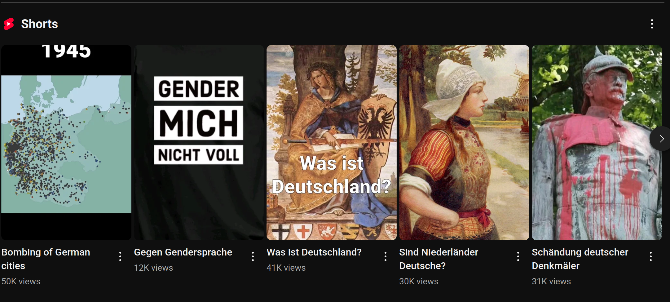 Screenshot of the same YouTube channels Shorts. The titles are 'Bombing of German cities', 'Gegen Gender Sprache', 'Was ist Deutschland?', 'Sind Niederländer Deutsche?', 'Schändung deutscher Denkmäler'